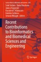 Recent Contributions to Bioinformatics and Biomedical Sciences and Engineering