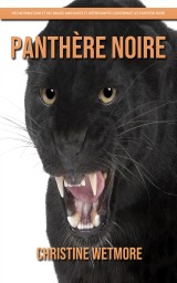 Panthère Noire - Des Informations et des Images Amusantes et Intéressantes concernant les Panthère Noire