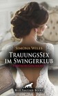 TrauungsSex im Swingerklub | Erotische Geschichte