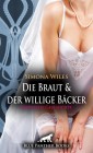 Die Braut und der willige Bäcker - die geile Hochzeitstorte | Erotische Geschichte