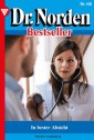 Dr. Norden Bestseller 416 - Arztroman
