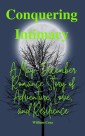 Conquering Intimacy:A May-December Romance Story of Adventure, Love, and Resilience