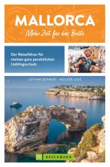 Bruckmann Reiseführer Balearen - Mallorca - mehr Zeit für das Beste