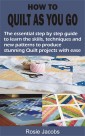 HOW TO QUILT AS YOU GO