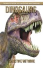 Dinosaurs - Fun and Fascinating Facts and Pictures About Dinosaurs