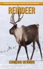 Reindeer - Fun and Fascinating Facts and Pictures About Reindeer