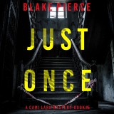 Just Once (A Cami Lark FBI Suspense Thriller-Book 5)