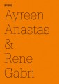 Ayreen Anastas & Rene Gabri