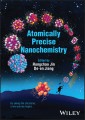 Atomically Precise Nanochemistry
