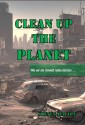 Clean up the Planet