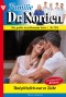 Familie Dr. Norden 784 - Arztroman