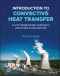 Introduction to Convective Heat Transfer