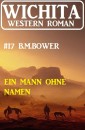 Ein Mann ohne Namen: Wichita Western Roman 17