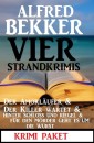 Vier Strandkrimis: Der Amokläufer & Der Killer wartet & Hinter Schloss und Riegel & Für den Mörder geht es um die Wurst