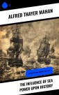 The Influence of Sea Power upon History