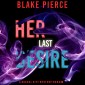 Her Last Desire (A Rachel Gift FBI Suspense Thriller-Book 8)