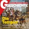 G/GESCHICHTE - Mönche, Krieger, Bankiers: Die Templer - Vom Schlachtfeld auf den Scheiterhaufen