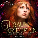 Die Traumkriegerin - Der Zorn der Mutter