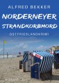 Norderneyer Strandkorbmord. Ostfrieslandkrimi