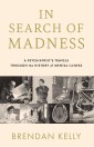 In Search of Madness