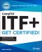 CompTIA ITF+ CertMike: Prepare. Practice. Pass the Test! Get Certified!