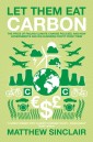 Let Them Eat Carbon