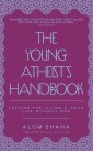 The Young Atheist's Handbook