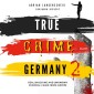 True Crime Germany 2