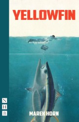 Yellowfin (NHB Modern Plays)