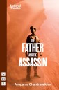 The Father and the Assassin (NHB Modern Plays)