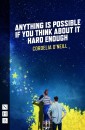 Anything is Possible if You Think About It Hard Enough (NHB Modern Plays)