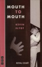 Mouth to Mouth (NHB Modern Plays)