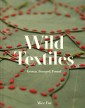 Wild Textiles