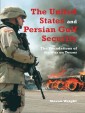 The United States and Persian Gulf Security, The