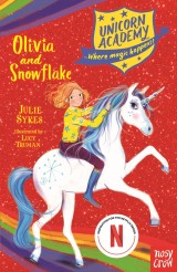 Unicorn Academy: Olivia and Snowflake