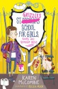 St Grizzle's School for Girls, Goats and Random Boys