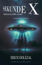 Sekunde X - Himmelsschiffe landen: Ein klassischer Science-Fiction-Roman
