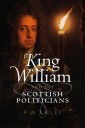 King William and the Scottish Politicians