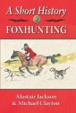 A Short History of Foxhunting