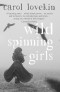 Wild Spinning Girls