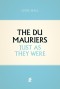 The Du Mauriers Just as They Were