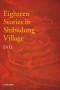 Eighteen Stories in Shibadong Village