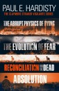 The Claymore Straker Vigilante Series (Books 1-4 in the exhilarating, gripping, eye-opening series: The Abrupt Physics of Dying, The Evolution of Fear, Reconciliation for the Dead and Absolution)