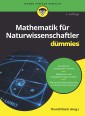 Mathematik für Naturwissenschaftler für Dummies