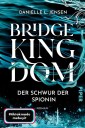 Bridge Kingdom - Der Schwur der Spionin