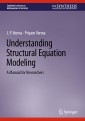 Understanding Structural Equation Modeling