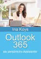Outlook 365: als persönliche Assistentin