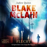 Blake McLain: Flucht