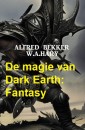 De magie van Dark Earth: Fantasy