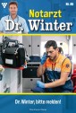 Notarzt Dr. Winter 46 - Arztroman